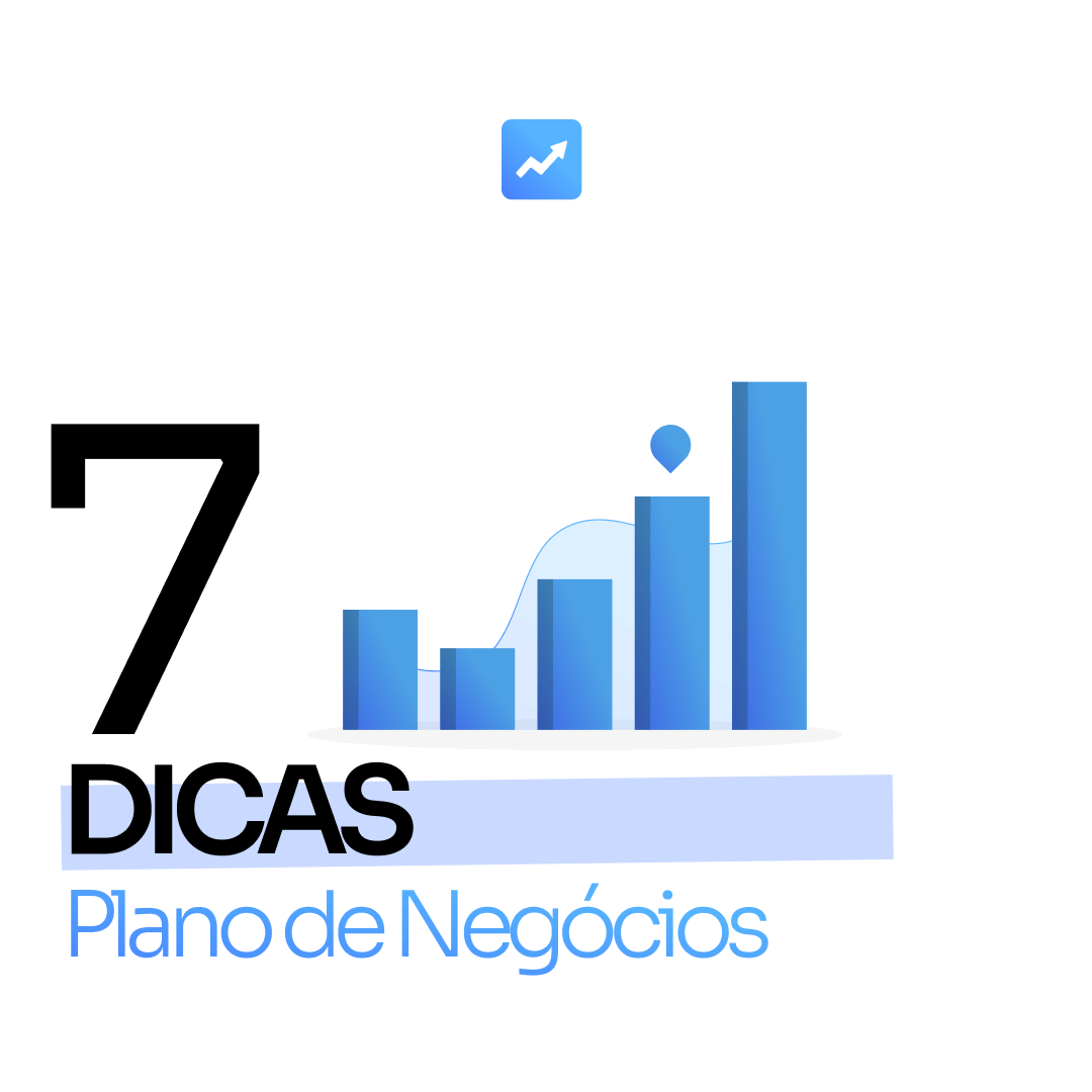 7 dicas para um plano de negócios vencedor! - Resultar