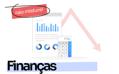 Não misture finanças pessoais com as da empresa