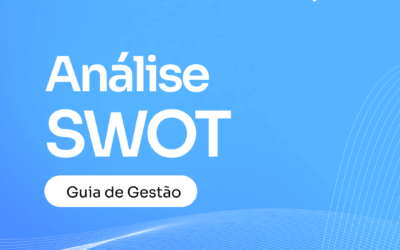 Análise SWOT – Guia de Gestão