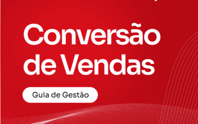 Conversão de Vendas: do cliente potencial ao fechamento de vendas